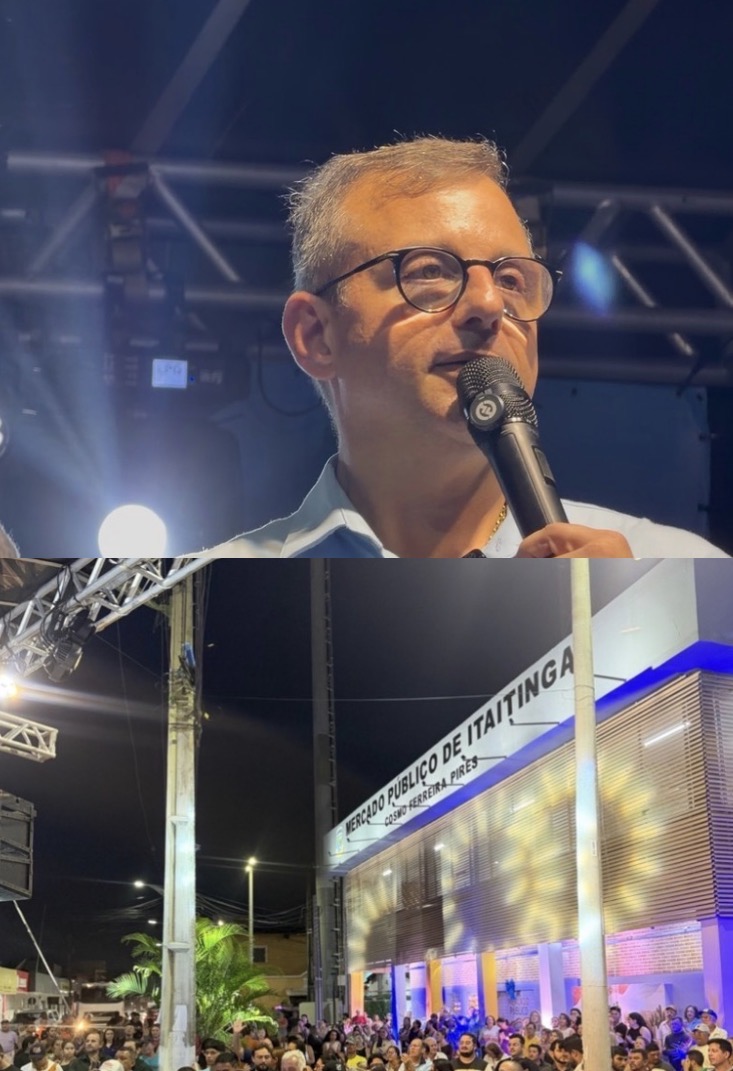 PREFEITO MARQUINHOS TAVARES ENTREGA NOVO MERCADO PÚBLICO DE ITAITINGA E MARCA HISTÓRIA NA CIDADE